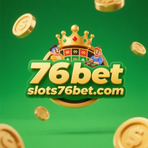 76 bet 76 bet